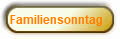 Familiensonntag